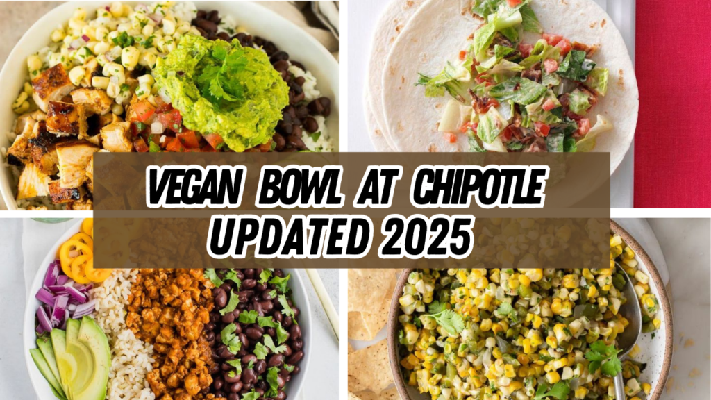 Vegan Bowl At Chipotle Updated 2025